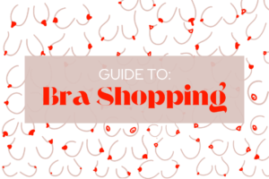 Bra Shopping Guide